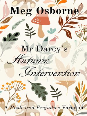 cover image of Mr Darcy's Autumn Intervention